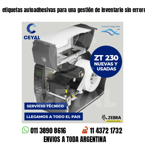 etiquetas autoadhesivas para una gestión de inventario sin errores