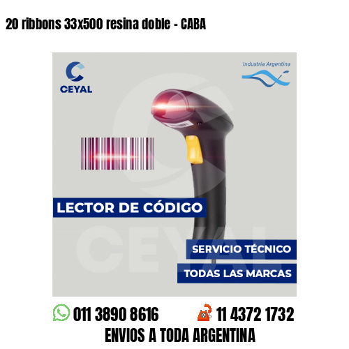20 ribbons 33x500 resina doble - CABA
