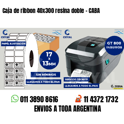 Caja de ribbon 40x300 resina doble - CABA