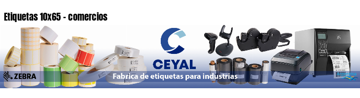 Etiquetas 10x65 - comercios