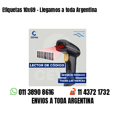 Etiquetas 10x69 - Llegamos a toda Argentina
