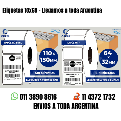 Etiquetas 10×69 – Llegamos a toda Argentina