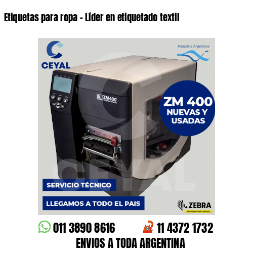 Etiquetas para ropa - Líder en etiquetado textil