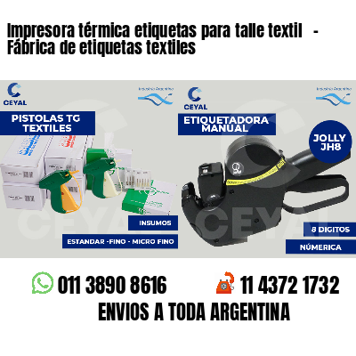 Impresora térmica etiquetas para talle textil - Fábrica de etiquetas textiles