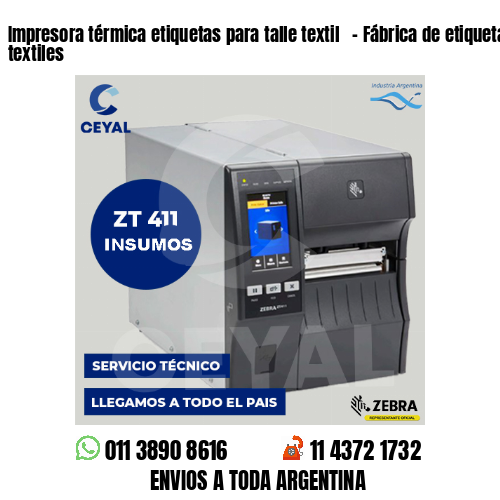 Impresora térmica etiquetas para talle textil   – Fábrica de etiquetas textiles