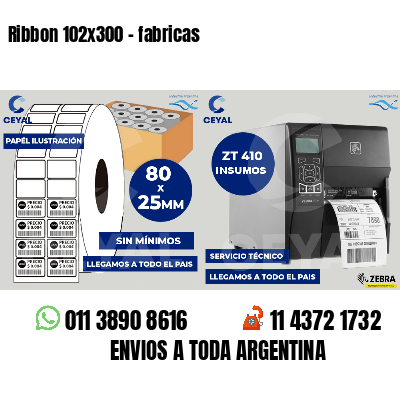 Ribbon 102x300 - fabricas