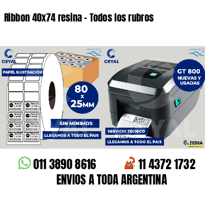 Ribbon 40x74 resina - Todos los rubros