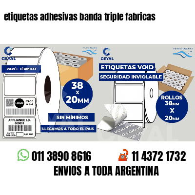 etiquetas adhesivas banda triple fabricas