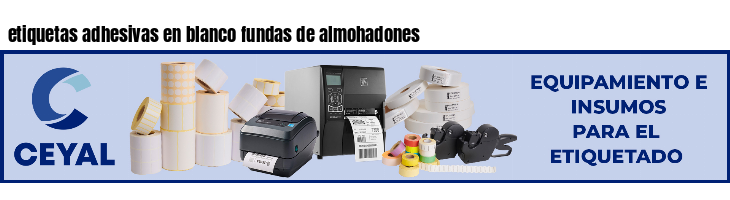 etiquetas adhesivas en blanco fundas de almohadones