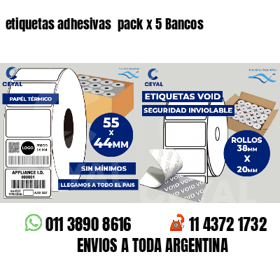 etiquetas adhesivas pack x 5 Bancos