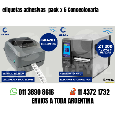 etiquetas adhesivas  pack x 5 Concecionaria