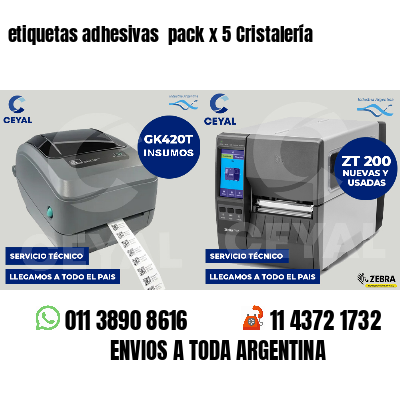 etiquetas adhesivas pack x 5 Cristalería