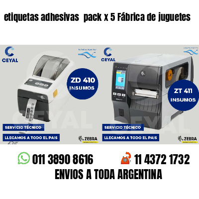 etiquetas adhesivas  pack x 5 Fábrica de juguetes