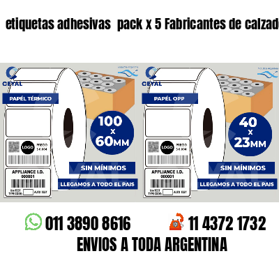 etiquetas adhesivas pack x 5 Fabricantes de calzado