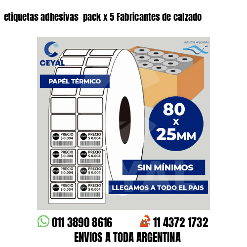 etiquetas adhesivas  pack x 5 Fabricantes de calzado