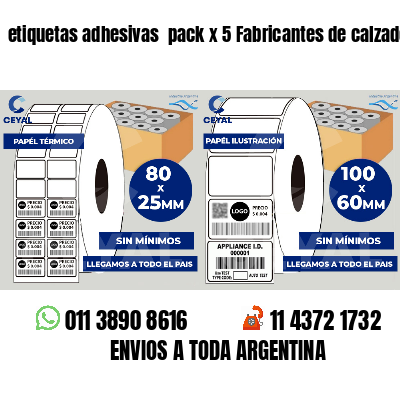 etiquetas adhesivas  pack x 5 Fabricantes de calzado