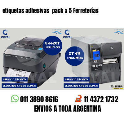 etiquetas adhesivas pack x 5 Ferreterías
