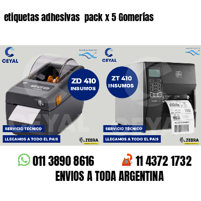 etiquetas adhesivas pack x 5 Gomerías