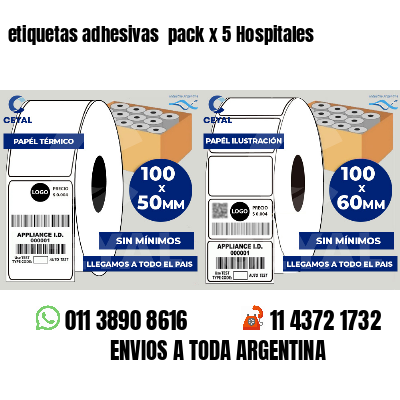etiquetas adhesivas pack x 5 Hospitales