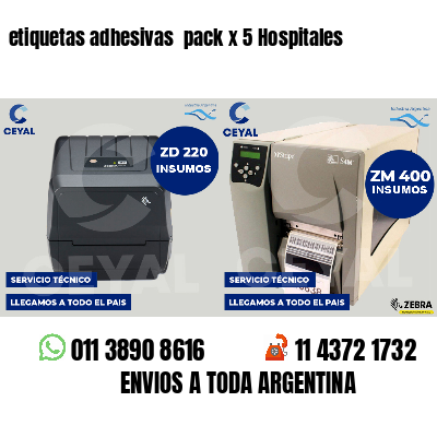 etiquetas adhesivas pack x 5 Hospitales