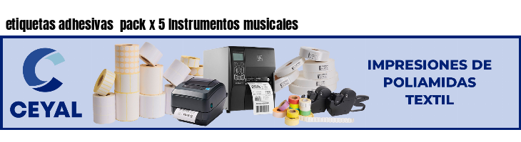 etiquetas adhesivas  pack x 5 Instrumentos musicales