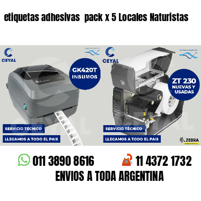 etiquetas adhesivas pack x 5 Locales Naturistas