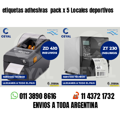 etiquetas adhesivas pack x 5 Locales deportivos