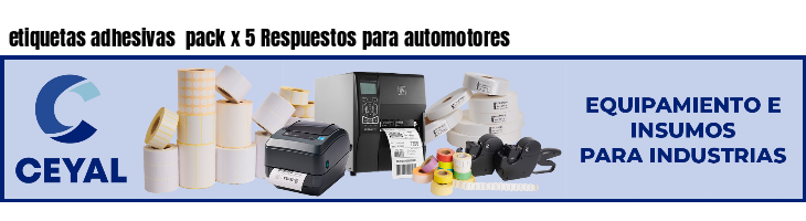 etiquetas adhesivas pack x 5 Respuestos para automotores