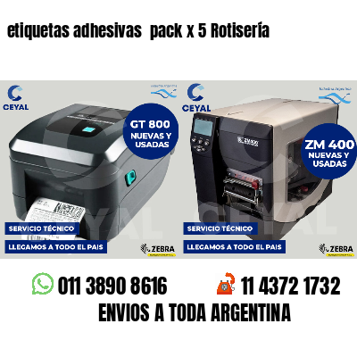 etiquetas adhesivas pack x 5 Rotisería