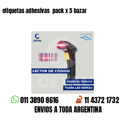 etiquetas adhesivas pack x 5 bazar