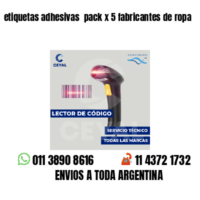 etiquetas adhesivas pack x 5 fabricantes de ropa