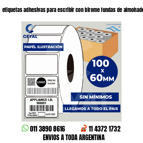 etiquetas adhesivas para escribir con birome fundas de almohadones