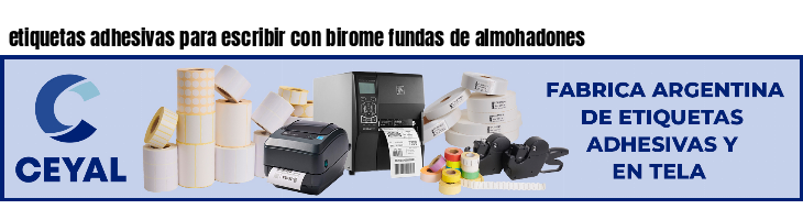 etiquetas adhesivas para escribir con birome fundas de almohadones