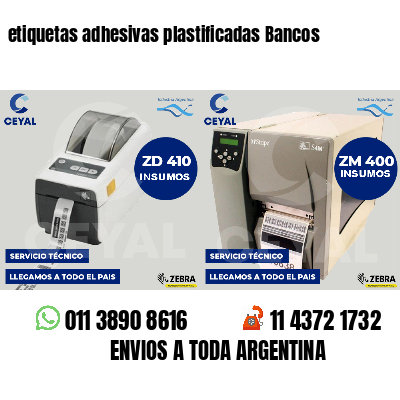 etiquetas adhesivas plastificadas Bancos