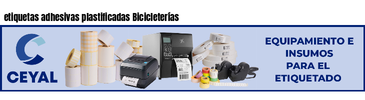 etiquetas adhesivas plastificadas Bicicleterías