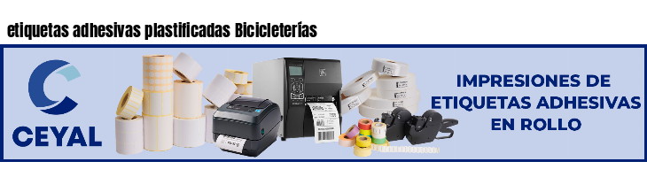 etiquetas adhesivas plastificadas Bicicleterías