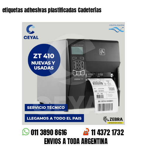 etiquetas adhesivas plastificadas Cadeterías
