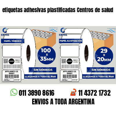 etiquetas adhesivas plastificadas Centros de salud