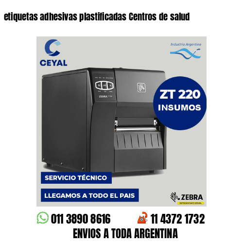 etiquetas adhesivas plastificadas Centros de salud