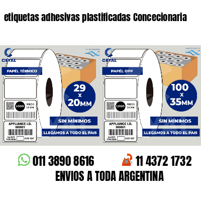 etiquetas adhesivas plastificadas Concecionaria