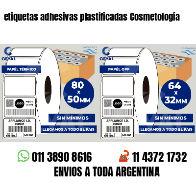 etiquetas adhesivas plastificadas Cosmetología