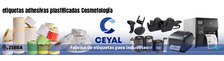etiquetas adhesivas plastificadas Cosmetología