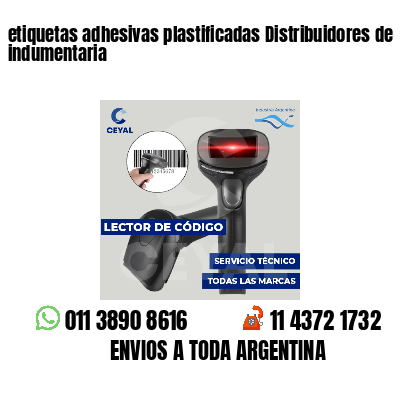etiquetas adhesivas plastificadas Distribuidores de indumentaria