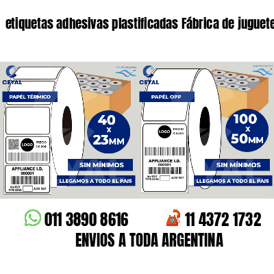 etiquetas adhesivas plastificadas Fábrica de juguetes