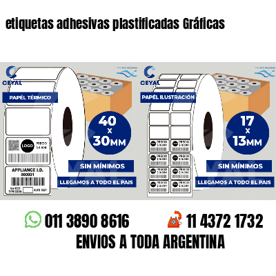 etiquetas adhesivas plastificadas Gráficas