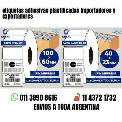 etiquetas adhesivas plastificadas Importadores y exportadores