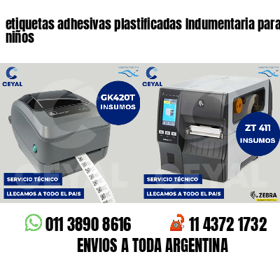etiquetas adhesivas plastificadas Indumentaria para niños