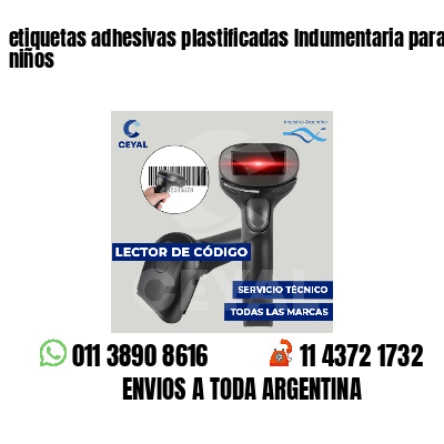 etiquetas adhesivas plastificadas Indumentaria para niños