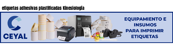 etiquetas adhesivas plastificadas Kinesiología
