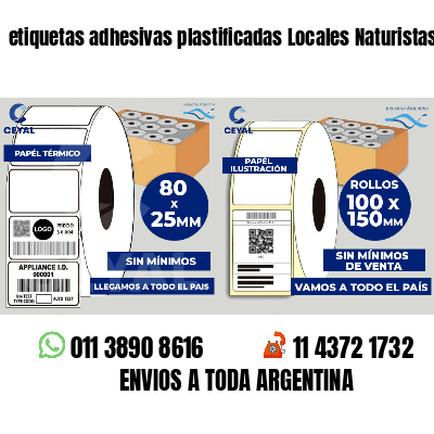 etiquetas adhesivas plastificadas Locales Naturistas